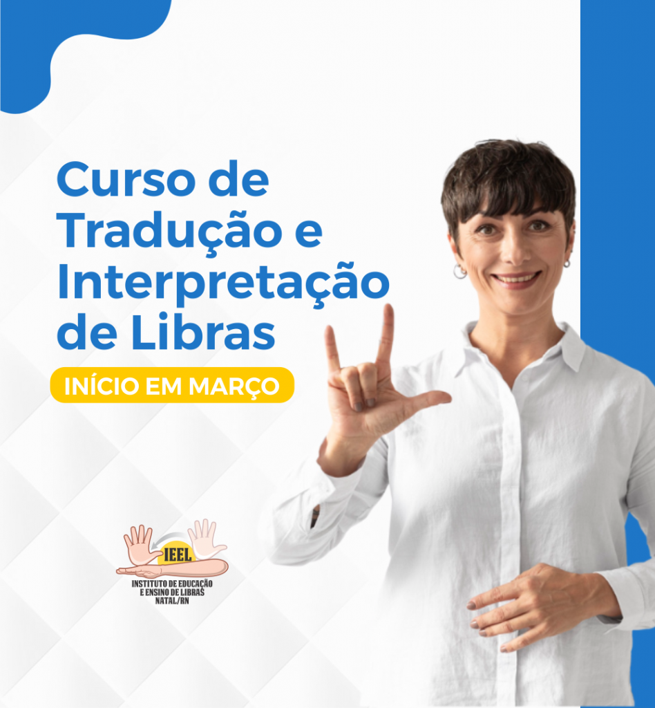 Curso de tradução e interpretação de Libras